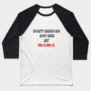 Mothers day funny gift Baseball T-Shirt